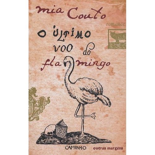 O Ultimo Voo Do Flamingo