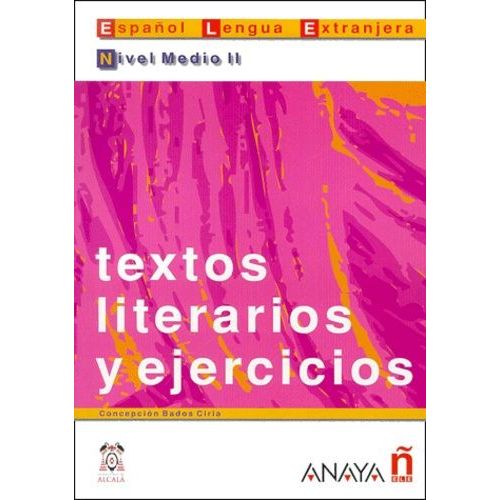 Textos Literarios Y Ejercicios - Nivel Medio 2