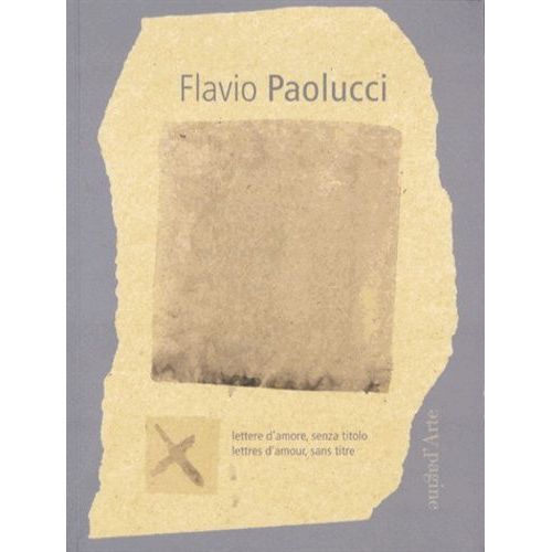 Flavio Paolucci - Lettres D'amour, Sans Titre