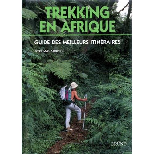 Trekking En Afrique - Guide Des Meilleurs Itinéraires