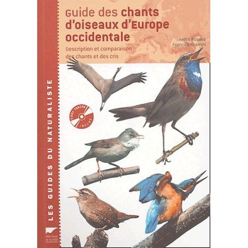 Guide Des Chants D'oiseaux D'europe Occidentale - Description Et Comparaison Des Chants Et Des Cris (2 Cd Audio)