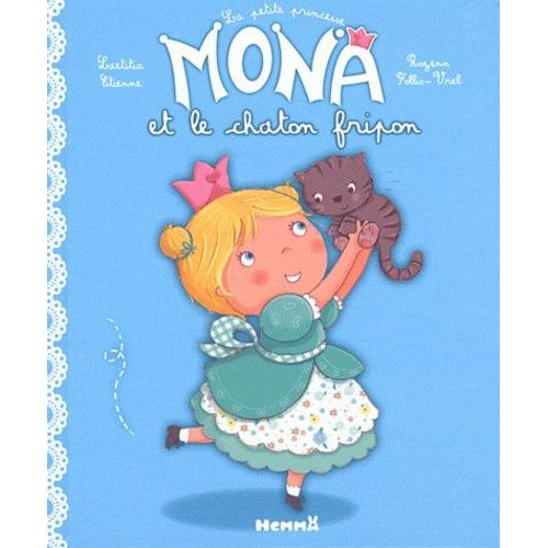 La Petite Princessse Mona Et Le Chaton Fripon