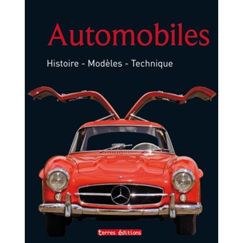 Automobiles - Histoires, Modèles, Technique