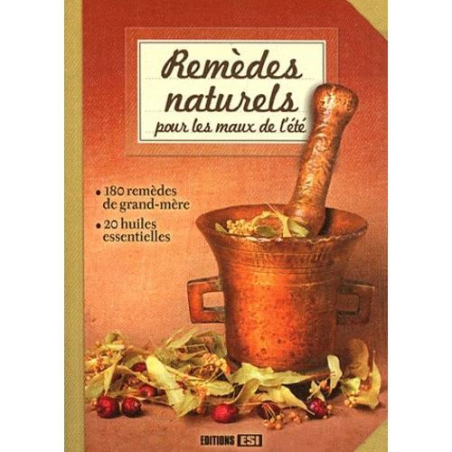 Remèdes Naturels Pour Les Maux De L'été