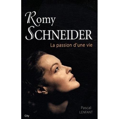 Romy Schneider - La Passion D'une Vie