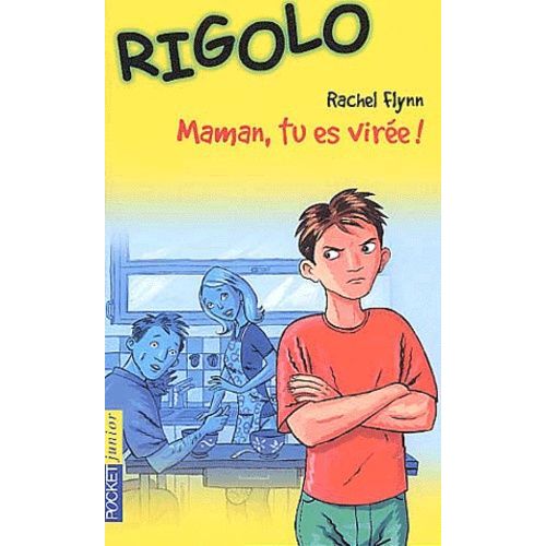 Maman, Tu Es Virée !
