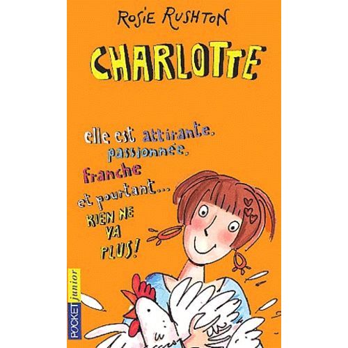 Charlotte - Elle Est Attirante, Passionnée, Franche Et Pourtant - Rien Ne Va Plus !