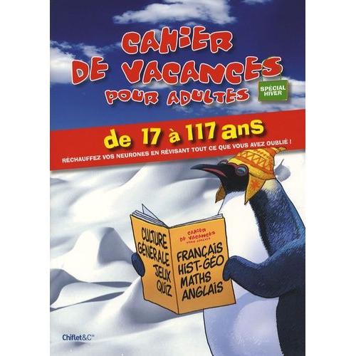 Cahier De Vacances Pour Adultes - Spécial Hiver