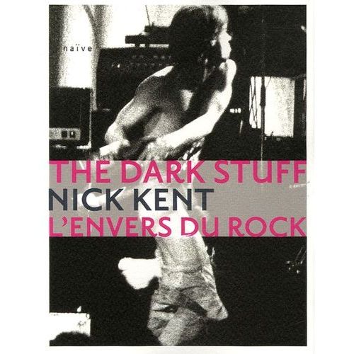 The Dark Stuff - L'envers Du Rock