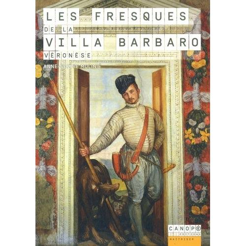 Les Fresques De La Villa Barbaro - Véronèse