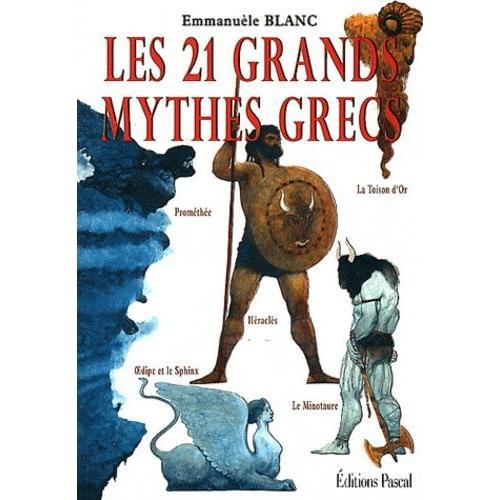 Les 21 Grands Mythes Grecs