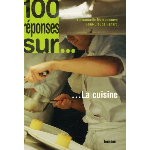 100 Réponses Sur - La Cuisine