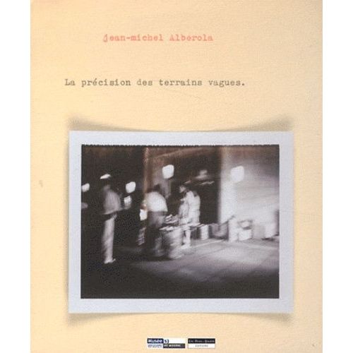 La Précision Des Terrains Vagues