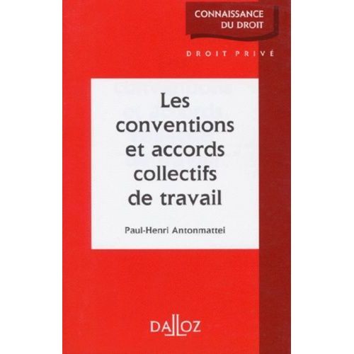 Les Conventions Et Accords Collectifs De Travail