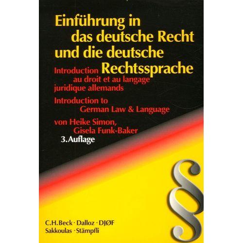 Introduction Au Droit Et Au Langage Juridique Allemands : Einführung In Das Deutsche Recht Und Die Deutsche Rechtssprache - Edition En Langue Allemande