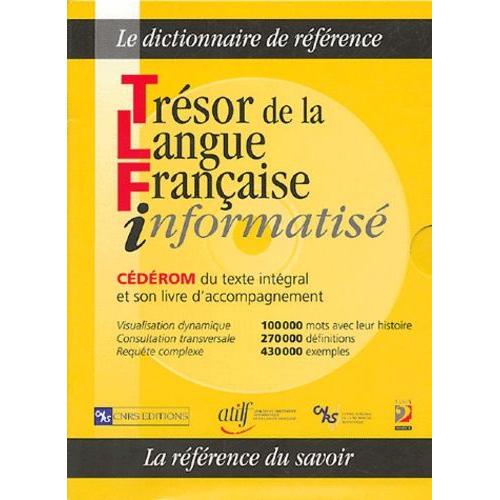 Trésor De La Langue Française Informatisé - (1 Cd-Rom)