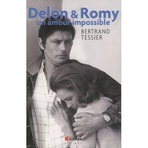 Delon & Romy - Un Amour Impossible