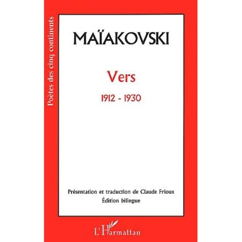 Vers, 1912-1930 - Edition Bilingue Français-Russe