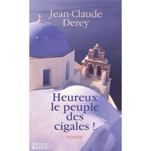 Heureux Le Peuple Des Cigales !