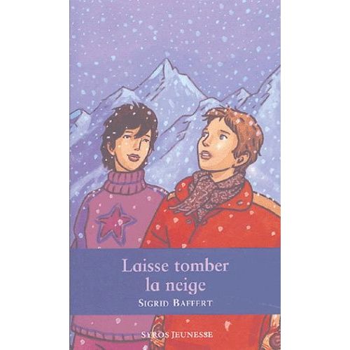 Laisse Tomber La Neige
