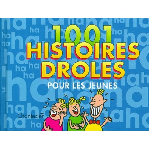 1001 Histoires Droles Pour Les Jeunes