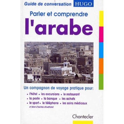 Parler Et Comprendre L'arabe