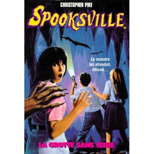 Spooksville Tome 3 - La Grotte Sans Issue