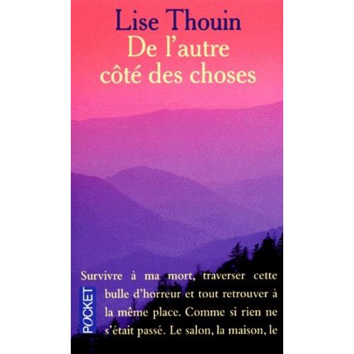 De L'autre Cote Des Choses - Le Miracle De La Vie