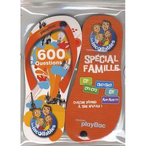 Les Incollables Spécial Famille Cp, Ce1-Ce2, Cm1-Cm2, 6e, Ado-Adulte - Chacun Répond À Son Niveau !