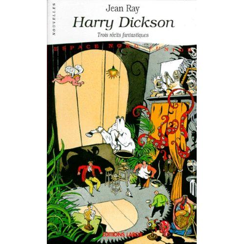 Harry Dickson - Le Sherlock Holmes Américain