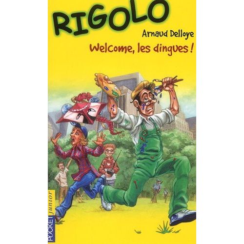 Welcome, Les Dingues !
