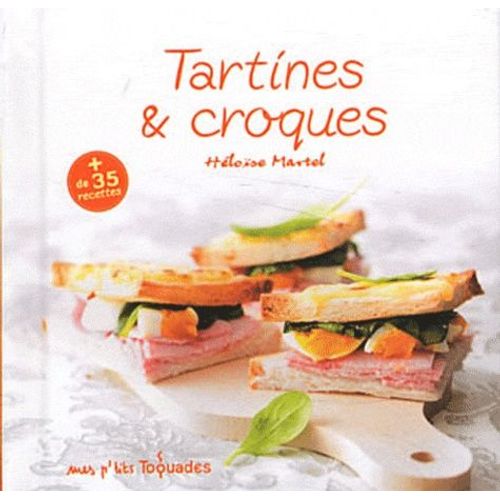 Tartines Et Croques