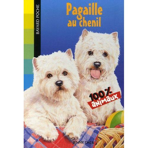 Pagaille Au Chenil