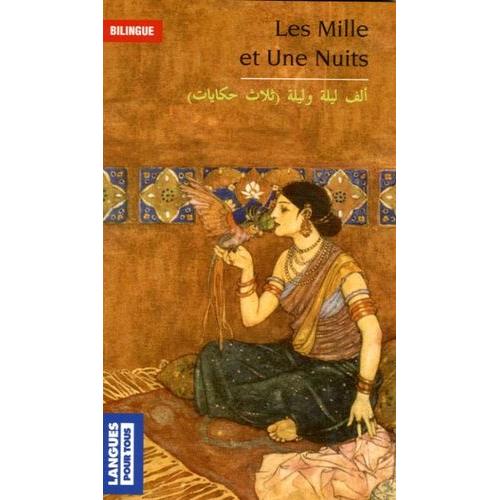 Les Mille Et Une Nuits - Trois Contes, Édition Bilingue Français-Arabe