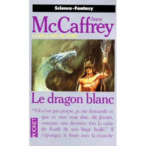 La Ballade De Pern Tome 6 : Le Dragon Blanc