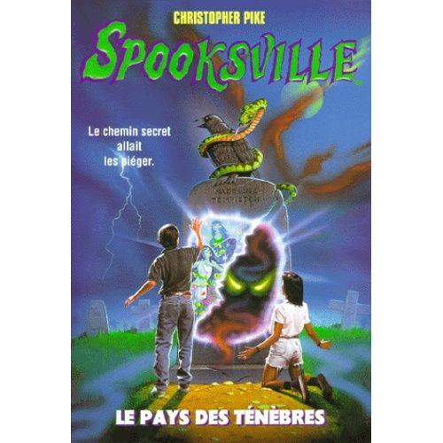 Spooksville Tome 7 - Le Pays Des Ténèbres