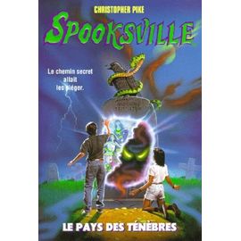 Spooksville Tome 7 - Le Pays Des Ténèbres