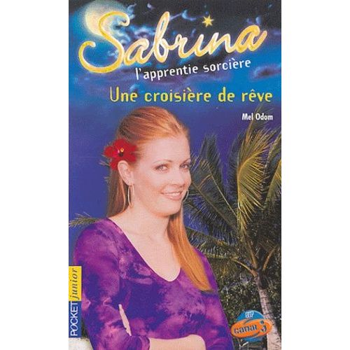 Sabrina L'apprentie Sorcière Tome 28 - Une Croisière De Rêve