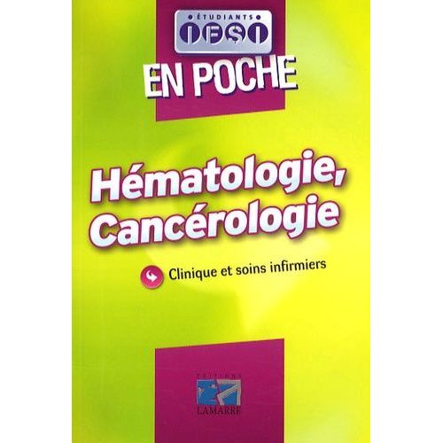 Hématologie, Cancérologie - Clinique Et Soins Infirmiers