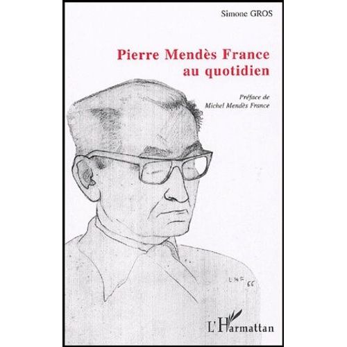 Pierre Mendès France Au Quotidien