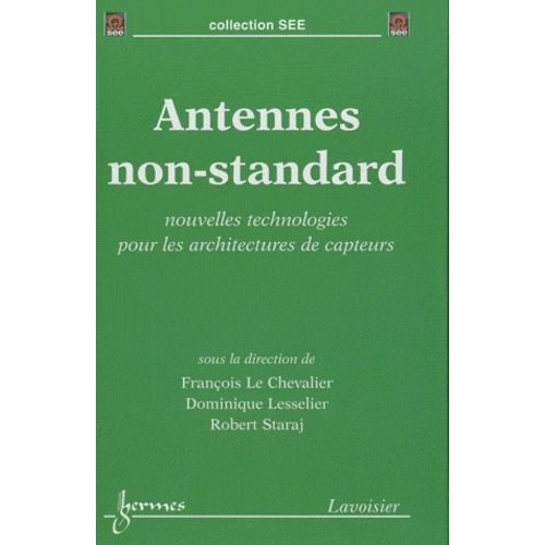 Antennes Non-Standard - Nouvelles Technologies Pour Les Architectures De Capteurs