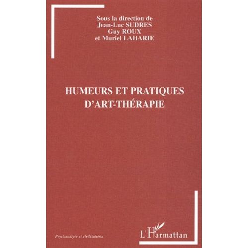 Humeurs Et Pratiques D'art-Thérapie