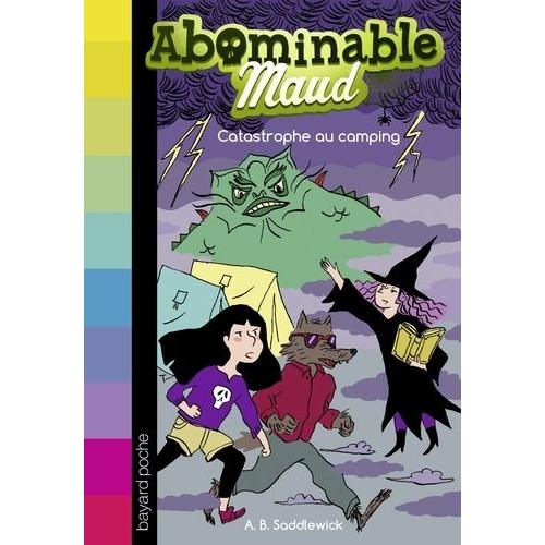 Abominable Maud Tome 5 - Catastrophe Au Camping