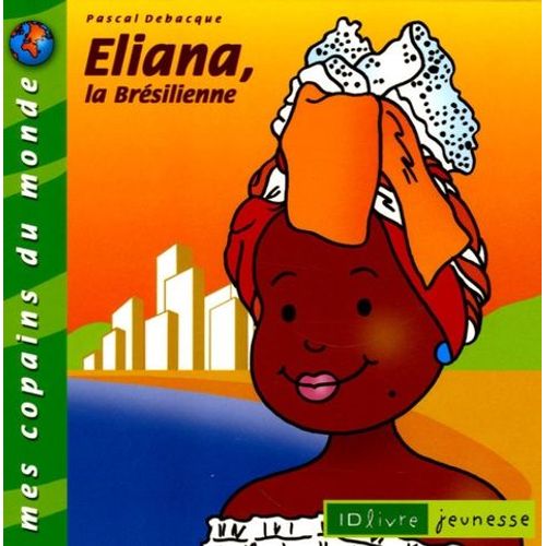 Eliana, La Brésilienne