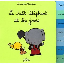 Le Petit Éléphant Et Les Jours