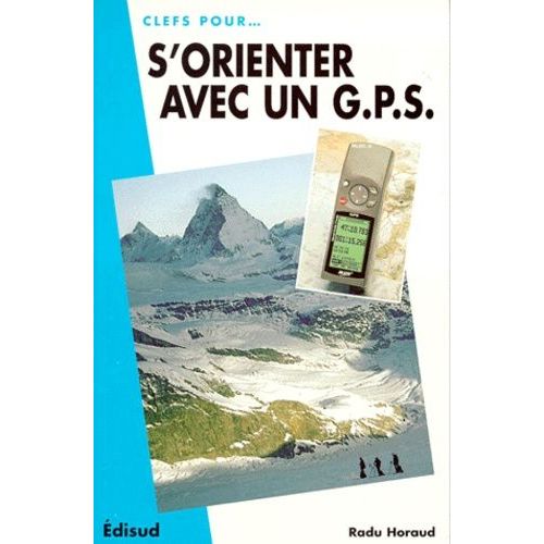 S'orienter Avec Un Gps - Randonnée À Pied, À Skis Et À Raquettes, Cyclotourisme Et Vtt, Trekking