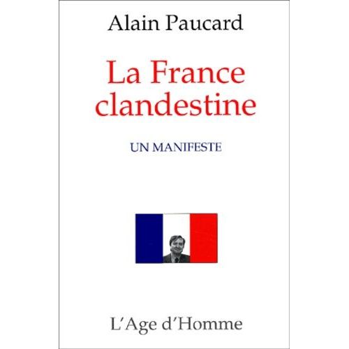 La France Clandestine - Un Manifeste