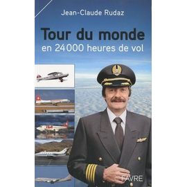Tour Du Monde En 24000 Heures De Vol