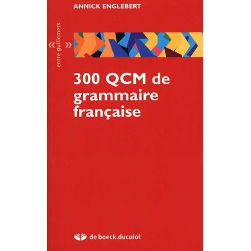 300 Qcm De Grammaire Française