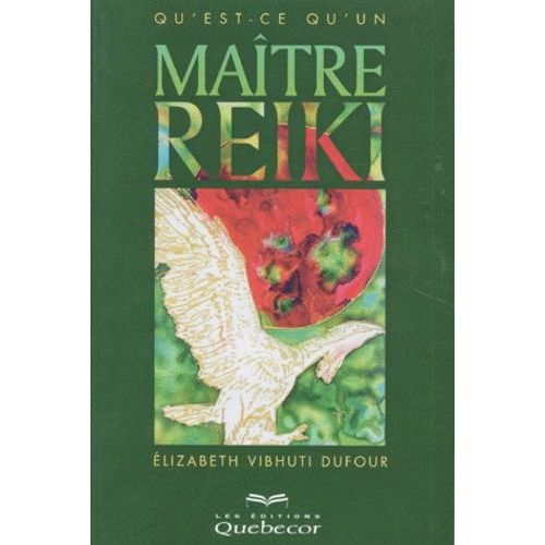 Qu'est-Ce Qu'un Maitre Reiki ?